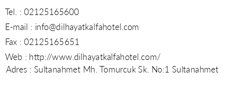 Dilhayat Kalfa Hotel telefon numaralar, faks, e-mail, posta adresi ve iletiim bilgileri